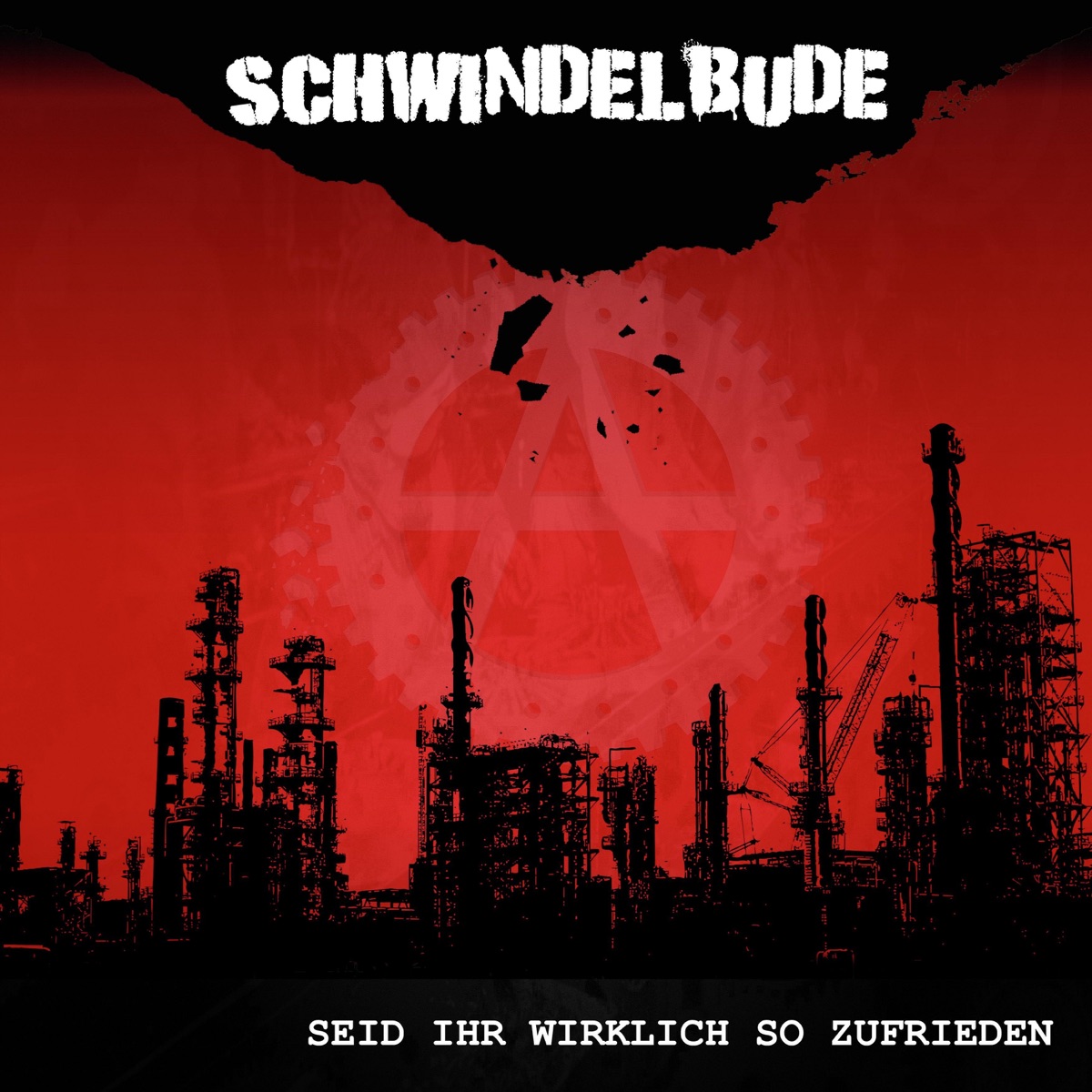 Cover zu Schwindelbude - Seid Ihr Wirklich so Zufrieden